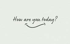 How are you today?